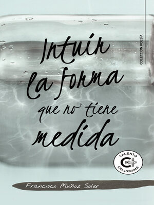 cover image of Intuir la forma que no tiene medida